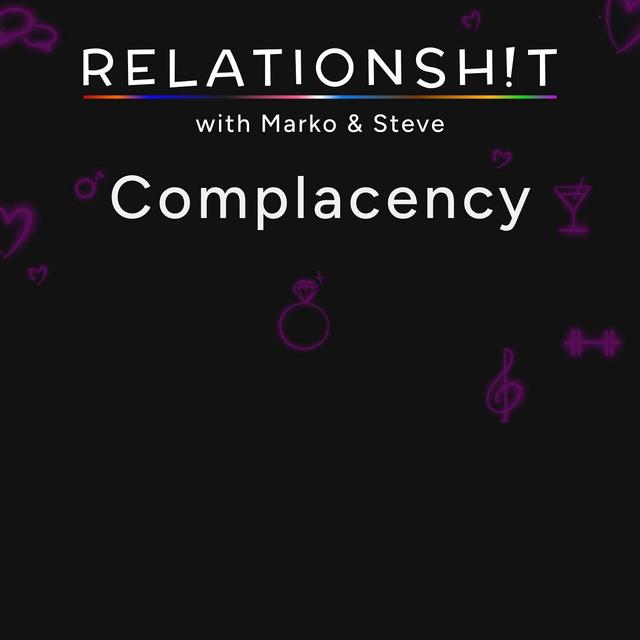 Complacency - podcast episode cover