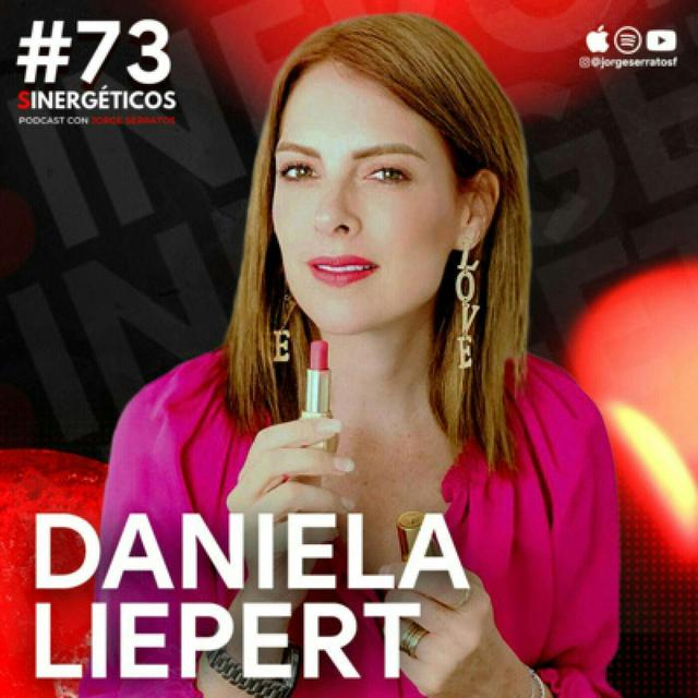 Sinergéticos #73 - Vive de lo que amas hacer - Daniela Liepert - podcast episode cover