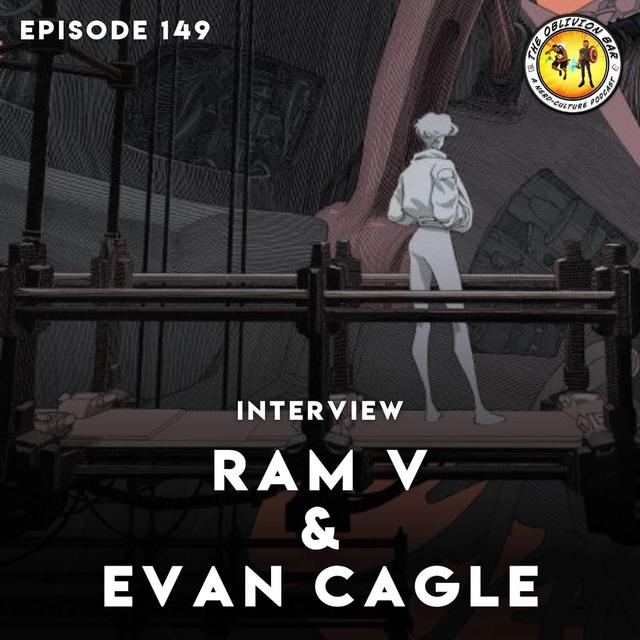 INTERVIEW: Ram V & Evan Cagle - podcast episode cover