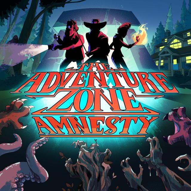 The Adventure Zone: Amnesty - Episode 10 - podcast episode cover