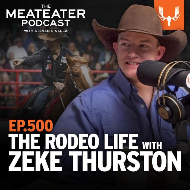 Ep. 500: The Rodeo Life with Zeke Thurston - podcast episode cover