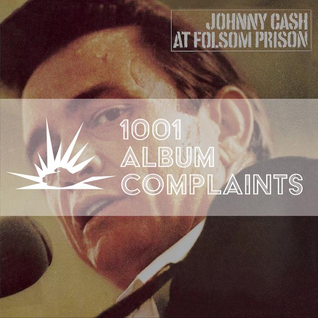 The Story Behind: Johnny Cash - At Folsom Prison, Ep 190 - podcast episode cover