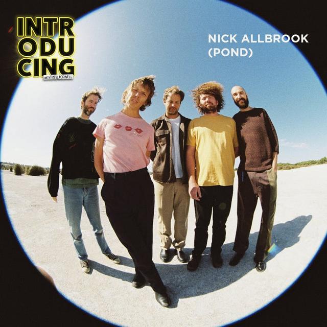 Nick Allbrook (Pond) - podcast episode cover