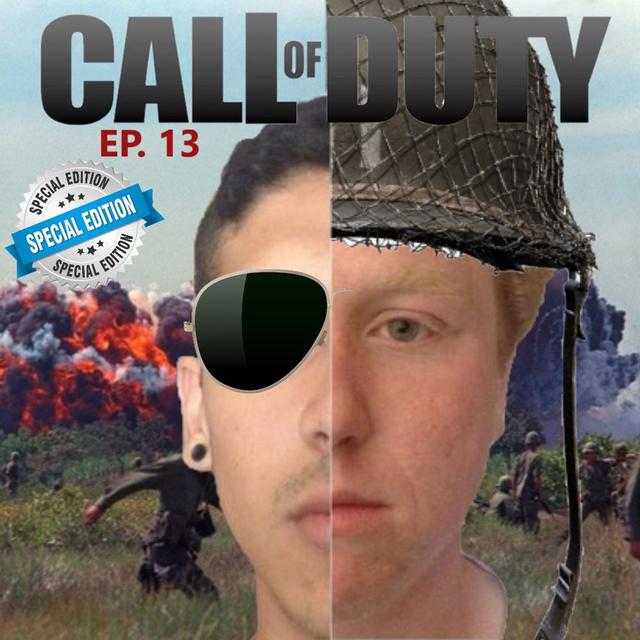 Ep. 13 -- The Call of Duty SPECIAL - podcast episode cover