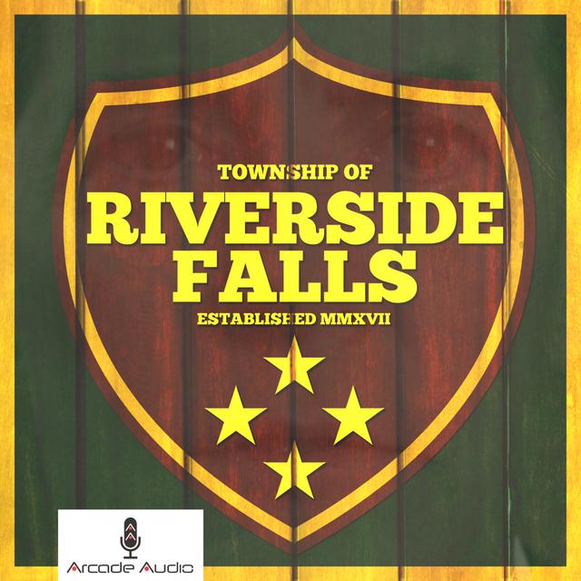 Riverside Falls: Episode 1:6 - podcast episode cover