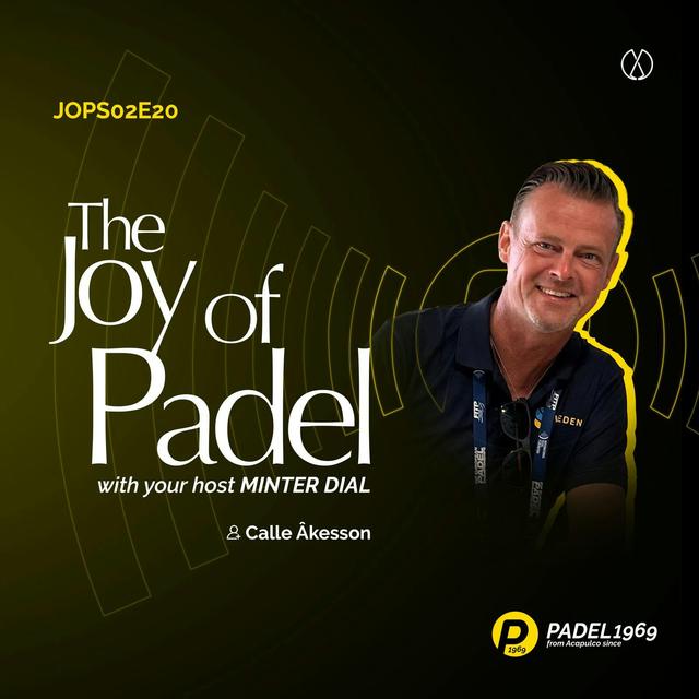 Inside the Swedish Padel Boom with Calle Åkesson (JOPS02E20) - podcast episode cover