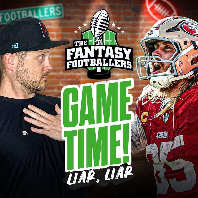 Game Time & Liar Liar, Field Day! - Fantasy Football Podcast for 3/20 - podcast episode cover