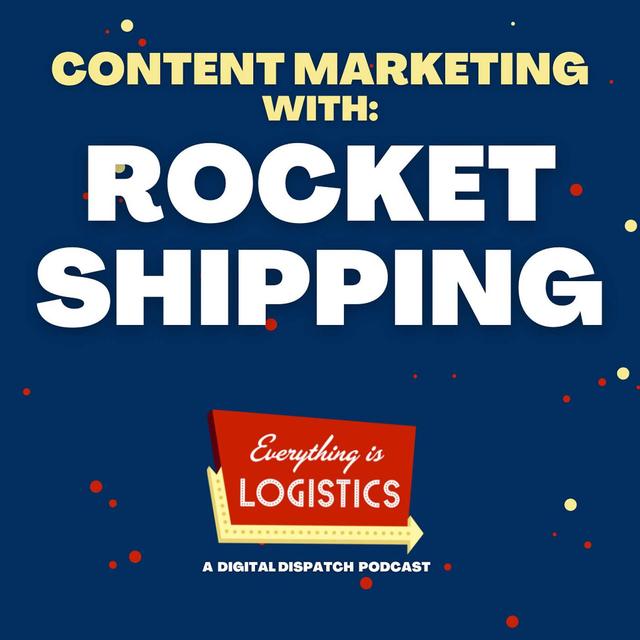 How Rocket Shipping Tackles Content Marketing - podcast episode cover