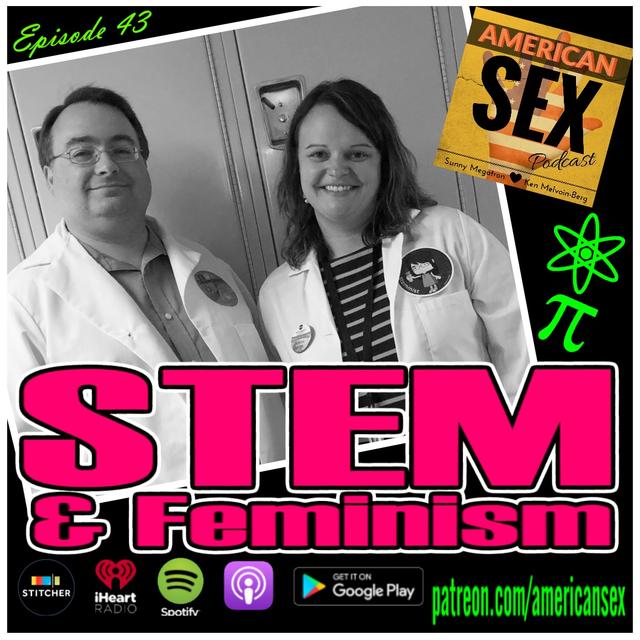 STEM & Feminism with Erin Heaney & Greg Marks - Ep 043 - podcast episode cover