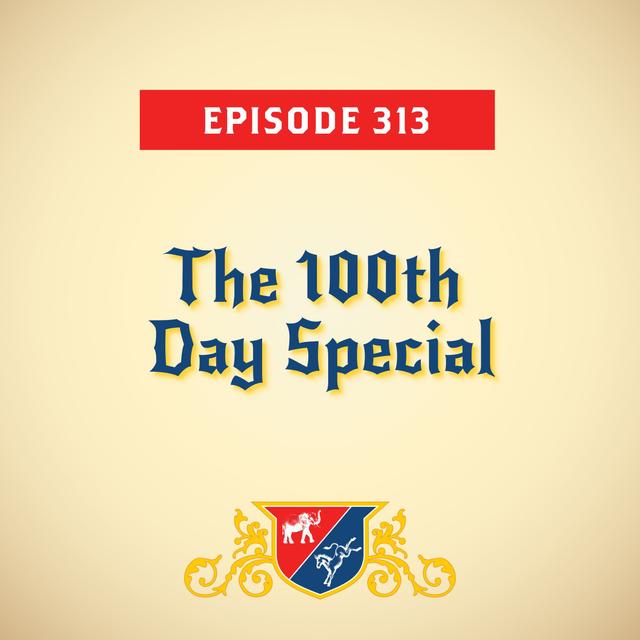 The 100th Day Special - podcast episode cover