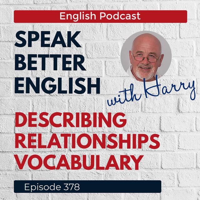 Speak Better English with Harry | Episode 378 - podcast episode cover