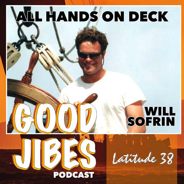 All Hands on Deck with Will Sofrin - podcast episode cover