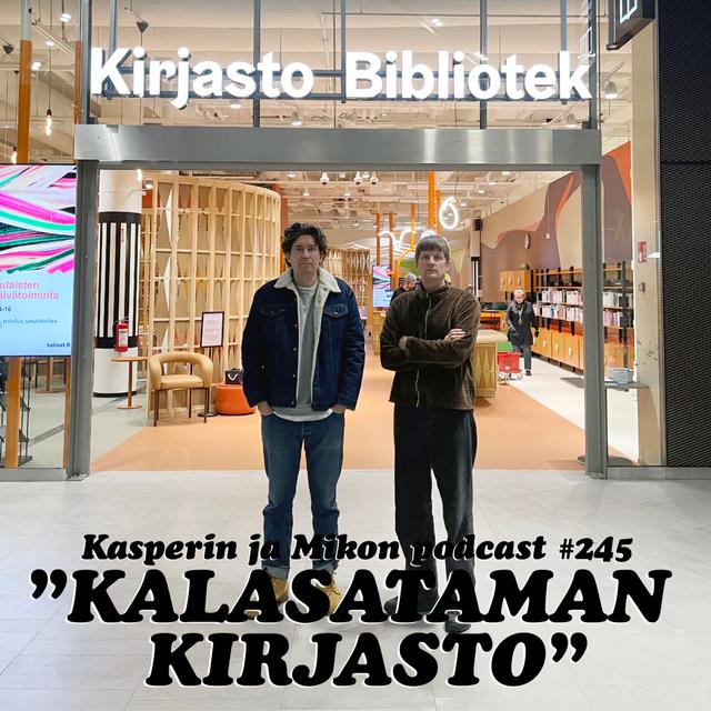 245. Kalasataman kirjasto - podcast episode cover