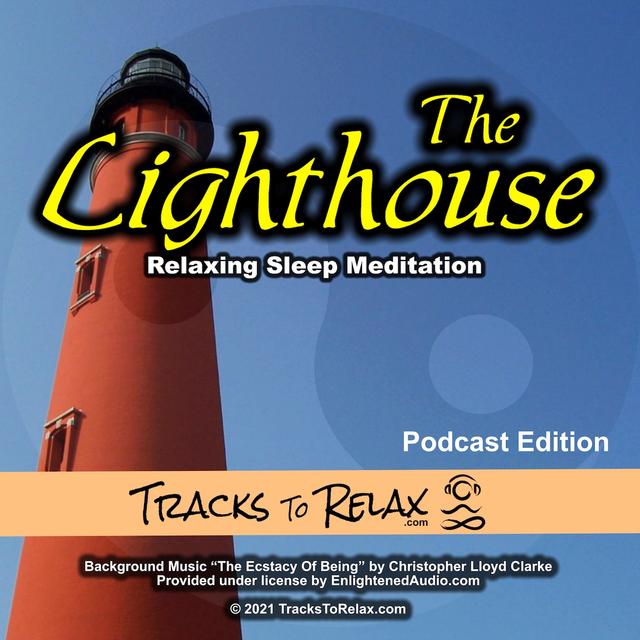 The Lighthouse Sleep Meditation Zzzz - podcast episode cover