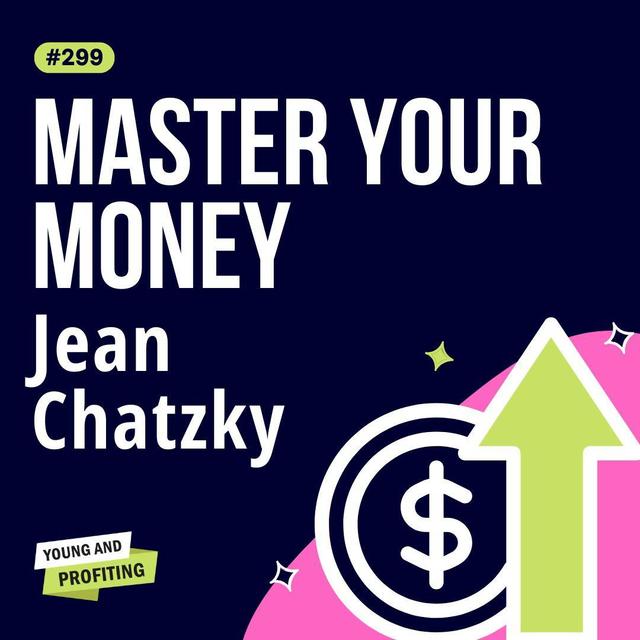 Jean Chatzky: How to Unlock Wealth and Maximize Your Earnings | Finance | YAPClassic - podcast episode cover
