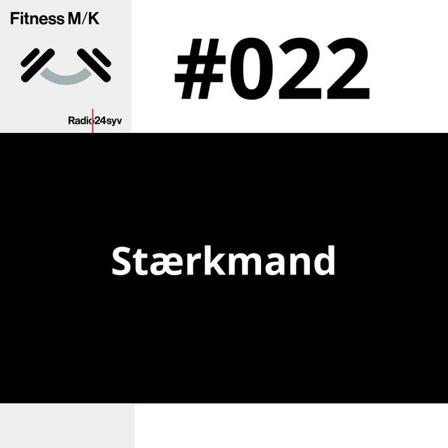 #022 Stærkmand - podcast episode cover