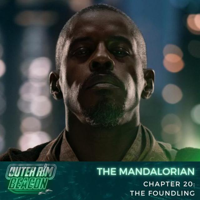 The Mandalorian: Chapter 20: The Foundling - podcast episode cover