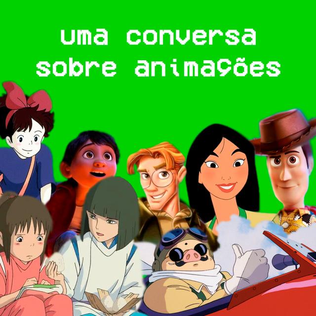 #31 - uma conversa sobre animações - podcast episode cover
