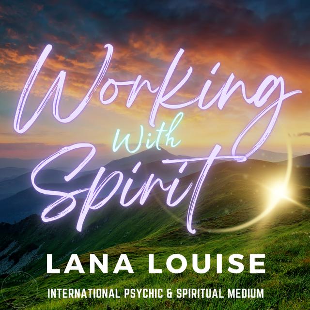 Embracing the Spiritual Realm: Unveiling the Secrets of Working with Spirit - podcast episode cover