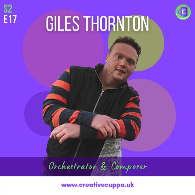 Giles Thornton: orchestrator & composer - podcast episode cover