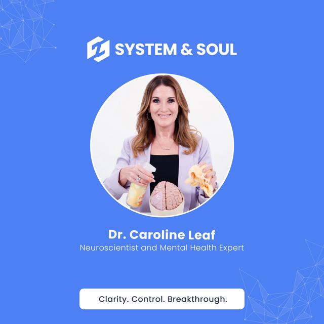#008: Cleaning Up Your Mental Mess with Dr. Caroline Leaf - podcast episode cover
