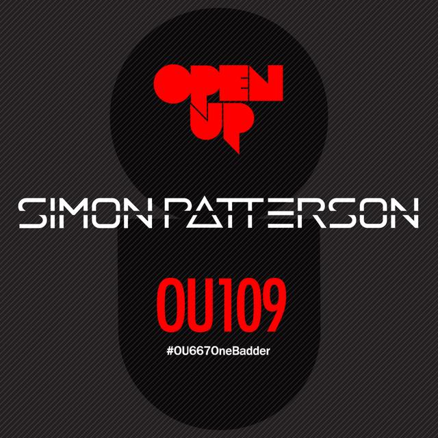 Simon Patterson - Open Up - 109 - Axel Karakasis Guest Mix - podcast episode cover