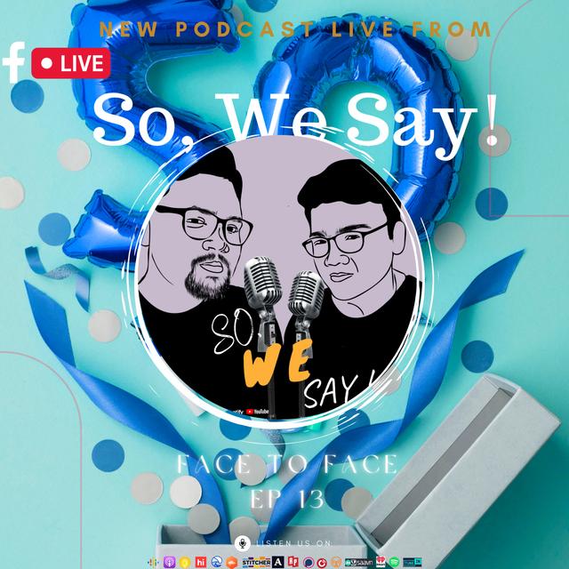 Going Home on 50th | Face to Face | Ep 13 | Rajiul Huda Dipto & Samiul Huda Digonto | So We Say: A Podcast from Bangladesh - podcast episode cover