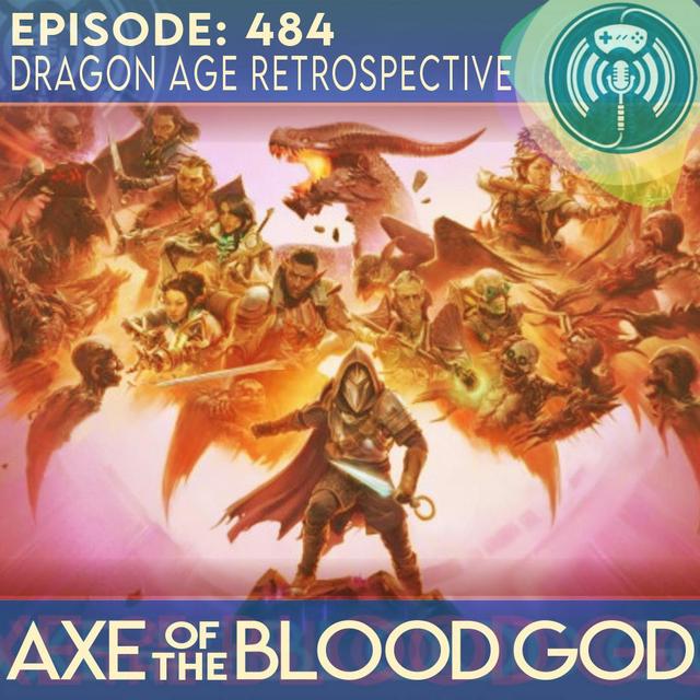 Dragon Age Retrospective and More! - podcast episode cover