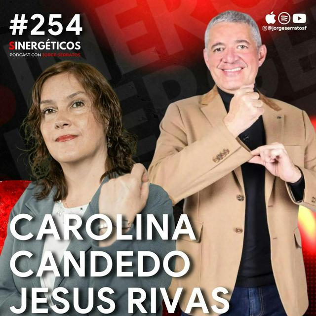 Como SALIRTE de tu NEGOCIO y dejar de ser autoempleado |  Carolina Candedo & Jesus Rivas | #254 Sinergéticos - podcast episode cover