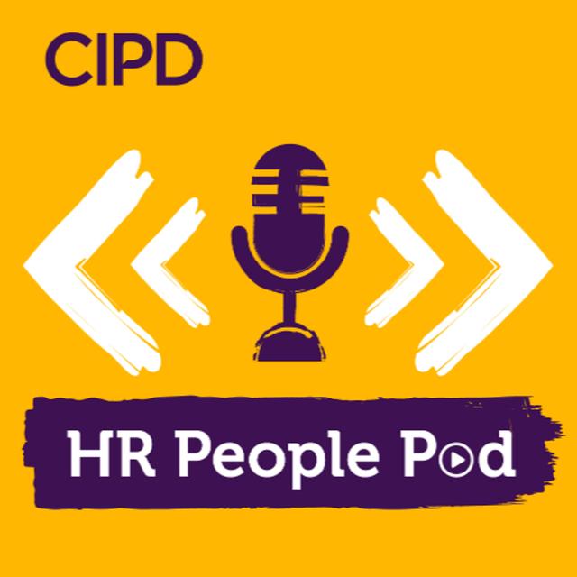 HR People Pod – Ep 25: 'Tinkering with a system that doesn’t work' – Apprenticeships overhaul - podcast episode cover