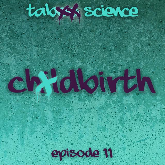 Childbirth (with Tina Cassidy) - podcast episode cover