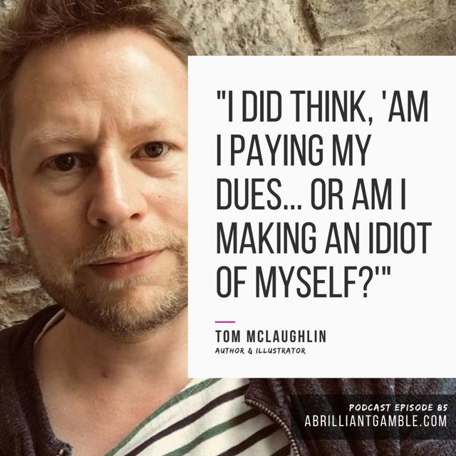 85 So You Want to Write? with Tom McLaughlin, Illustrator & Author - podcast episode cover