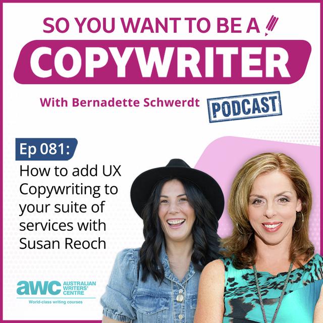 COPYWRITER 081: How to add UX Copywriting to your suite of services with Susan Reoch - podcast episode cover
