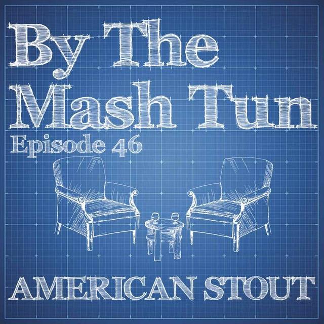 46 - American Stout - podcast episode cover