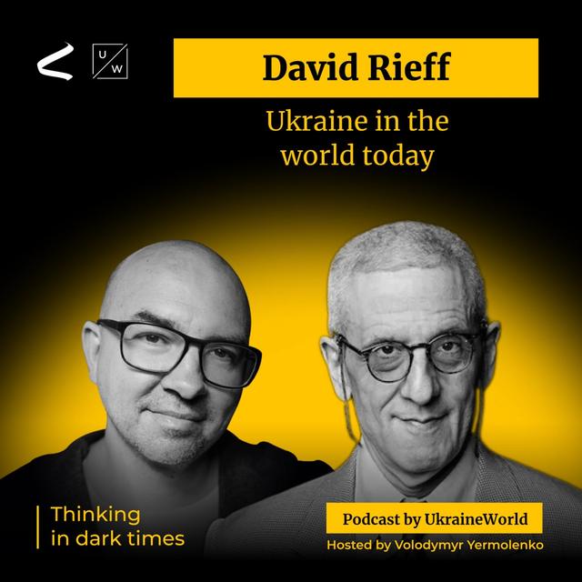 Ukraine in the world today - with David Rieff - podcast episode cover