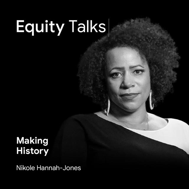 Nikole Hannah-Jones & Dr. Kamau Bobb  | The 1619 Project | The Search for Racial Equity - podcast episode cover