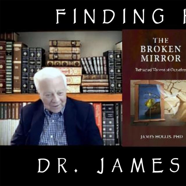 Dr. James Hollis on the Jungian Journey of Healing and Self-Knowledge - podcast episode cover