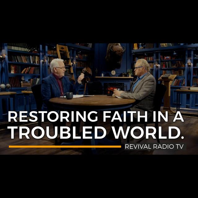 Revival Radio TV: Restoring Faith in a Troubled World - podcast episode cover
