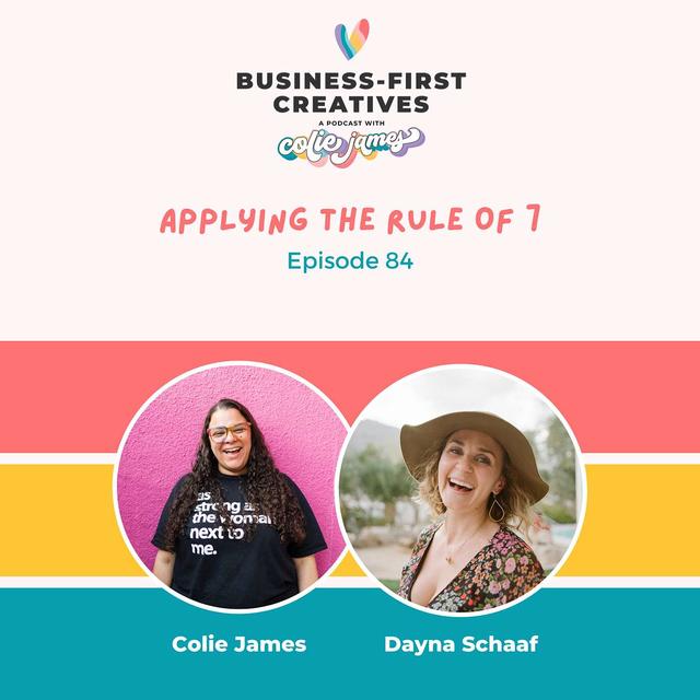 Applying the Rule of 7 with Dayna Schaaf - podcast episode cover
