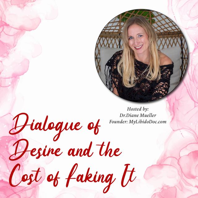 Dialogue of Desire and the Cost of Faking It - podcast episode cover