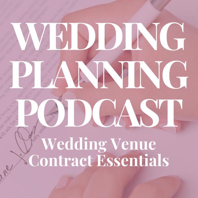 What to Look For in Your Wedding Venue Contract - podcast episode cover