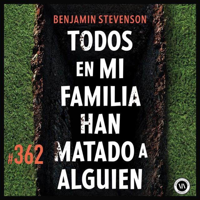 Todos en mi familia han matado a alguien - podcast episode cover