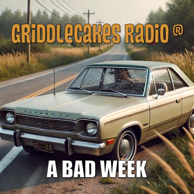 Griddlesode S19-001: A Bad Week - podcast episode cover