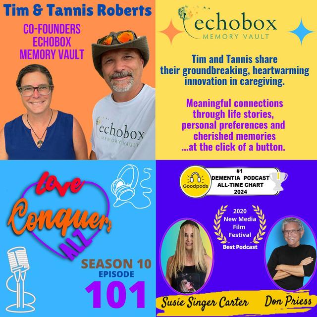 TIM AND TANNIS ROBERTS: Echos of Love -  The Power of Preserving Memories & Safeguarding Stories with EchoBox Memory Vault - podcast episode cover