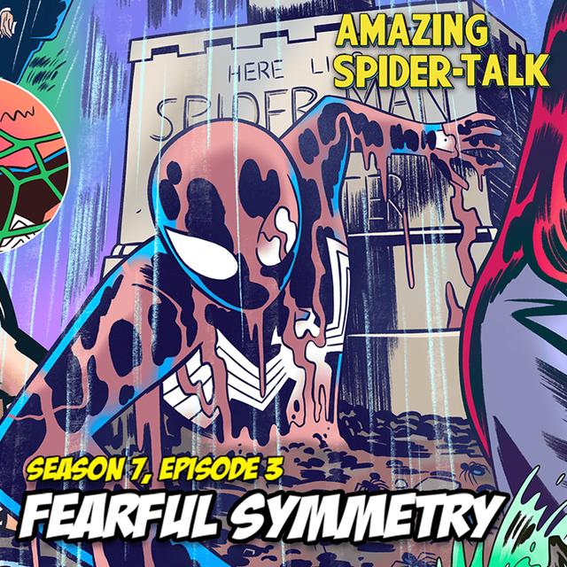 Fearful Symmetry (Season 7, Episode 3) - podcast episode cover