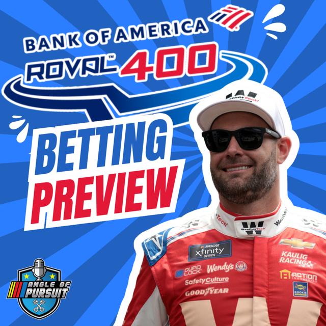 Best Bets for the Bank of America Roval 400: Roval Betting Top Picks! - podcast episode cover