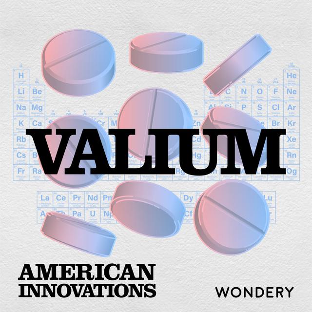 Valium: Miltown Magic | S25-E1 - podcast episode cover