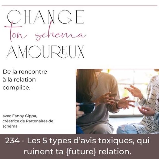 234 - Les 5 types d'avis toxiques qui ruinent ta {future} relation. - podcast episode cover