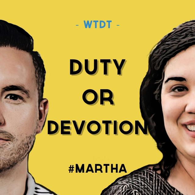 Duty or Devotion? - podcast episode cover