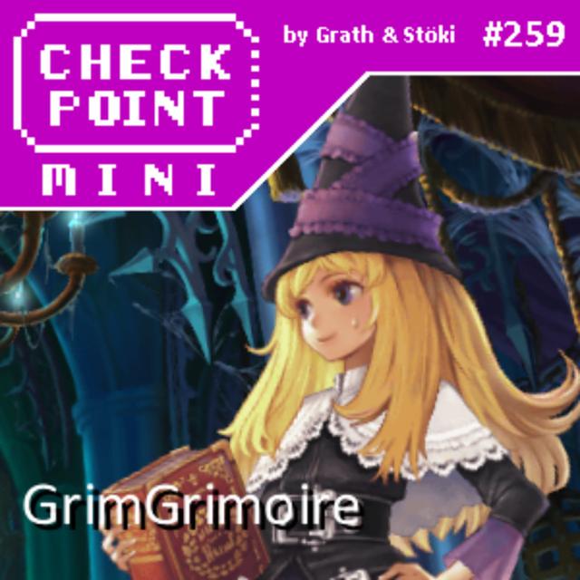 Checkpoint Mini #259 - GrimGrimoire - podcast episode cover